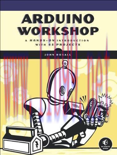 [FOX-Ebook]Arduino Workshop: A Hands-On Introduction with 65 Projects