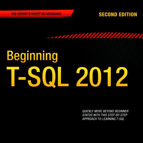 Beginning T-SQL 2012, 2nd Edition