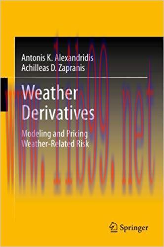 (PDF)Weather Derivatives: Modeling and Pricing Weather-Related Risk 2013 Edition