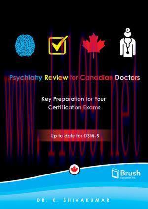 [AME]Psychiatry Review for Canadian Doctors: A Guide to Success on Your Certification Exams (PD...