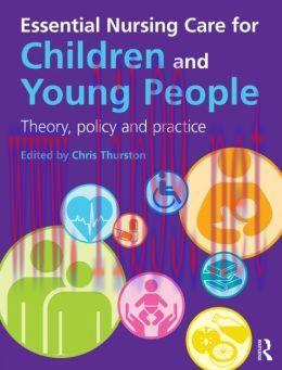 [AME]Essential Nursing Care for Children and Young People: Theory, Policy and Practice