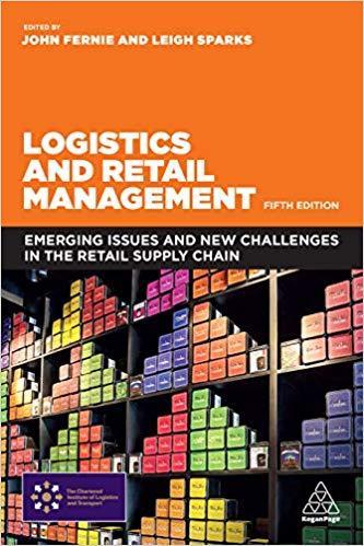 (PDF)Logistics and Retail Management Emerging Issues and New Challenges in the Retail Supply Ch...