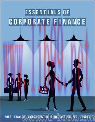 Test Bank for Essentials Of Corporate Finance 4th Australian Edition by Stephen A. Ross