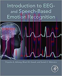 Introduction to EEG- and Speech-Based Emotion Recognition 1st Edition