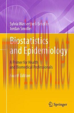 [AME]Biostatistics and Epidemiology: A Primer for Health and Biomedical Professionals / Edition...