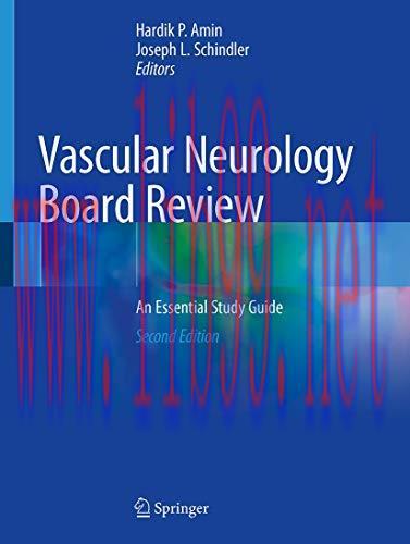 [AME]Vascular Neurology Board Review: An Essential Study Guide, 2nd Edition (Original PDF)