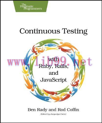 [FOX-Ebook]Continuous Testing: with Ruby, Rails, and JavaScript