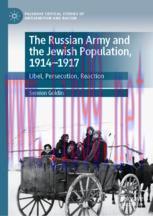 [PDF]The Russian Army and the Jewish Population, 1914&ndash;1917: Libel, Persecution, Reaction
