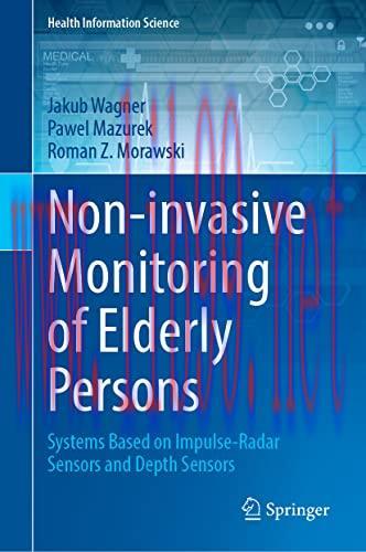 [AME]Non-invasive Monitoring of Elderly Persons: Systems Based on Impulse-Radar Sensors and Dep...