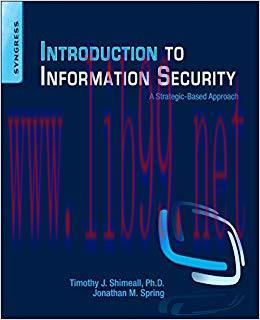 Introduction to Information Security: A Strategic-Based Approach 1st Edition