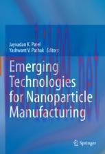 [PDF]Emerging Technologies for Nanoparticle Manufacturing