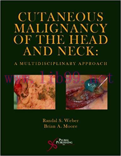 [PDF]Cutaneous Malignancy of the Head and Neck - A Multidisciplinary Approach