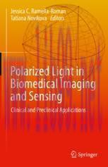 [PDF]Polarized Light in Biomedical Imaging and Sensing: Clinical and Preclinical Applications