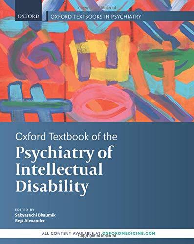 Oxford Textbook of the Psychiatry of Intellectual Disability 1st edition