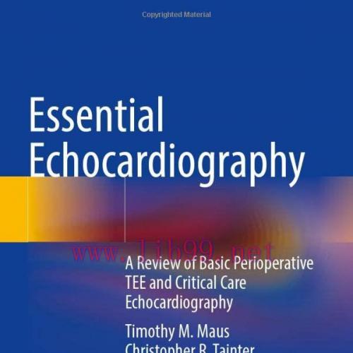 [AME]Essential Echocardiography: A Review of Basic Perioperative TEE and Critical Care Echocard...