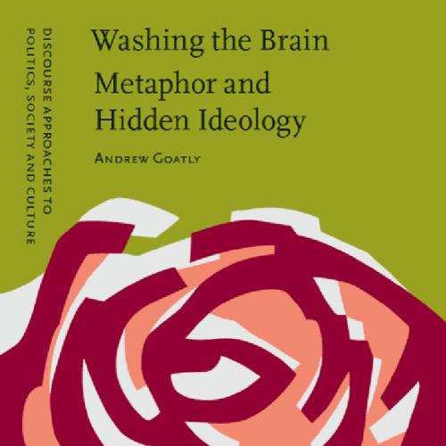 Washing the Brain - Metaphor and Hidden Ideology