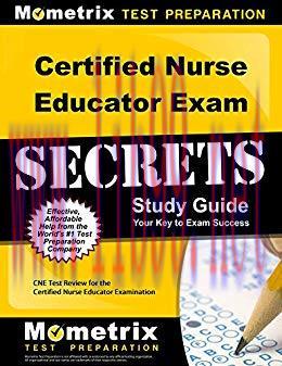 (PDF)Certified Nurse Educator Exam Secrets Study Guide: CNE Test Review for the Certified Nurse...