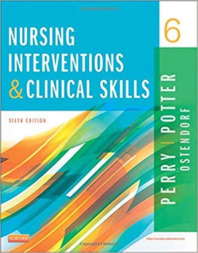 Nursing Interventions & Clinical Skills, 6th Edition