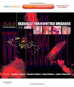 [AME]Atlas of Sexually Transmitted Diseases and AIDS: Expert Consult, 4th (Original PDF)