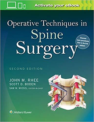 Operative Techniques in Spine Surgery，2nd Edition