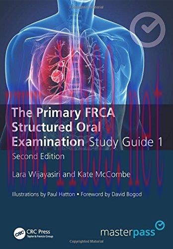 [AME]The Primary FRCA Structured Oral Exam Guide 1, Second Edition (MasterPass)