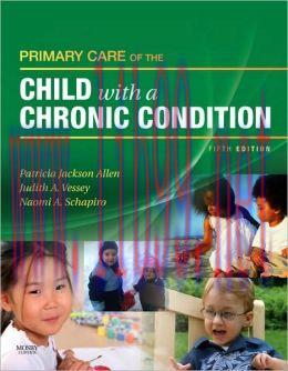 [AME]Primary Care of the Child With a Chronic Condition, 5th Edition