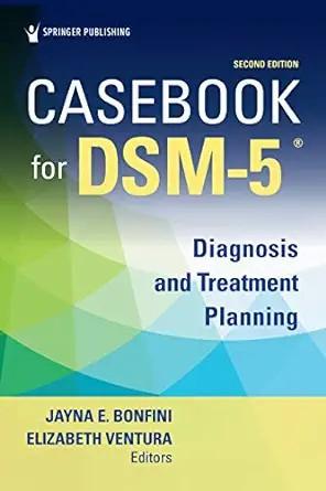 [AME]Casebook for DSM5 &reg;, Second Edition: Diagnosis and Treatment Planning, 2nd Edition (EPUB)