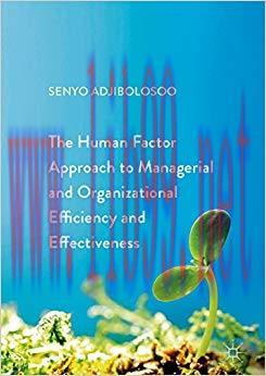 (PDF)The Human Factor Approach to Managerial and Organizational Efficiency and Effectiveness 1s...