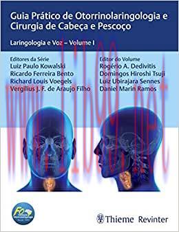 [AME]Guia Pr&aacute;tico de Otorrinolaringologia e Cirurgia de Cabe&ccedil;a e Pesco&ccedil;o: Laringologia e Voz&ndash;Vo...