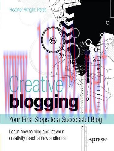 [FOX-Ebook]Creative Blogging: Your First Steps to a Successful Blog