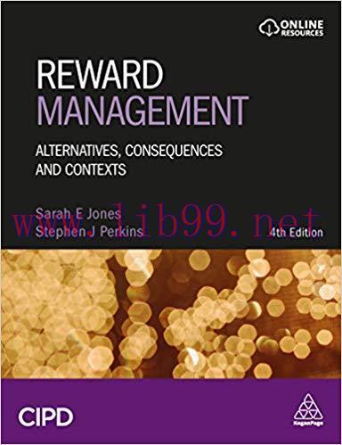 (PDF)Reward Management: Alternatives, Consequences and Contexts 4th Edition