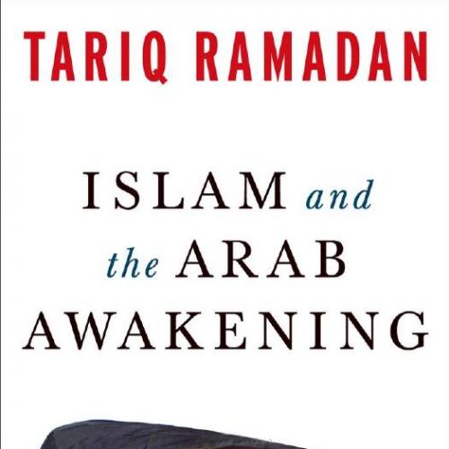 Islam and the Arab Awakening