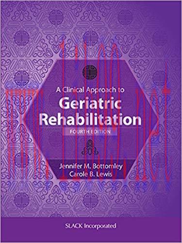[PDF]A Clinical Approach to Geriatric Rehabilitation 4th Edition