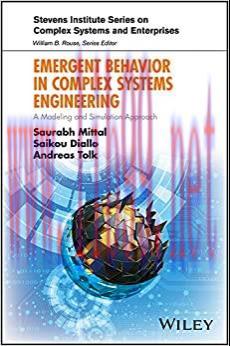 (PDF)Emergent Behavior in Complex Systems Engineering: A Modeling and Simulation Approach (Stev...