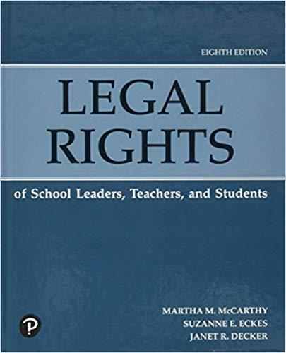 Legal Rights of School Leaders, Teachers and Students 8th Edition