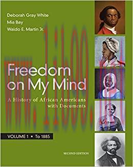 (PDF)Freedom on My Mind, Volume 1: A History of African Americans, with Documents
