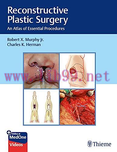 [PDF]Reconstructive Plastic Surgery An Atlas of Essential Procedures PDF+VIDEOS