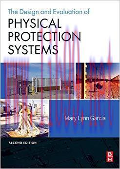 Design and Evaluation of Physical Protection Systems 2nd Edition,