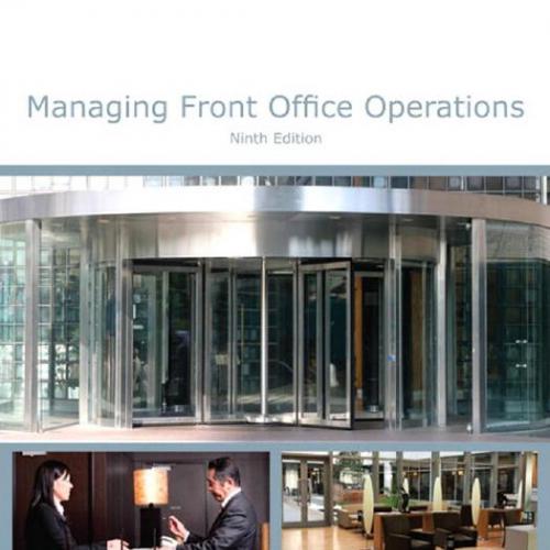 Managing Front Office Operations (AHLEI) (9th Edition) - Wei Zhi