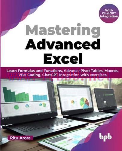 [FOX-Ebook]Mastering Advanced Excel - With ChatGPT Integration: Learn Formulas and Functions, A...