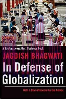 In Defense of Globalization: With a New Afterword