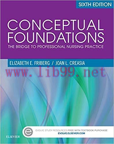 (PDF)Conceptual Foundations &ndash; E-Book: The Bridge to Professional Nursing Practice 6th Edition