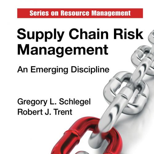 Supply Chain Risk Management_ An Emerging Discipline