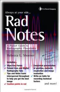 [AME]Rad Notes: A Pocket Guide to Radiographic Procedures (ORIGINAL PDF from_ Publisher)
