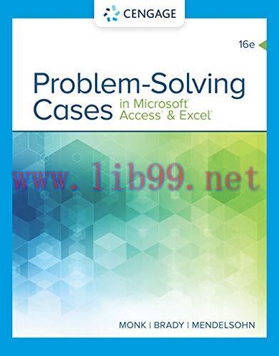 [FOX-Ebook]Problem Solving Cases In Microsoft Access & Excel