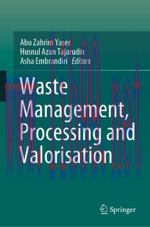 Waste Management, Processing and Valorisation