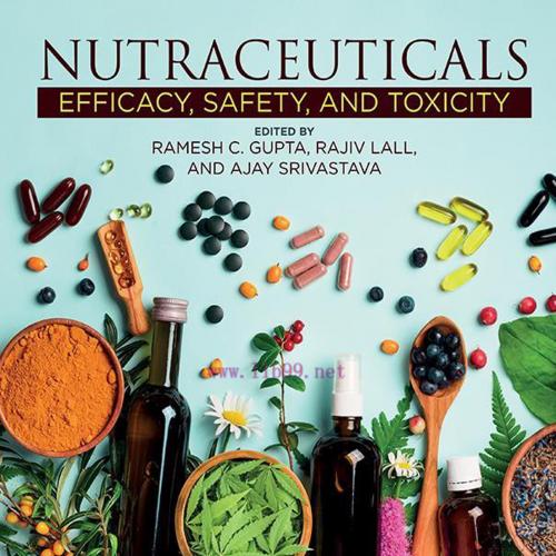 [AME]Nutraceuticals: Efficacy, Safety and Toxicity, 2nd Edition (EPUB)