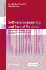 [PDF]Software Engineering and Formal Methods: 20th International Conference, SEFM 2022, Berlin,...