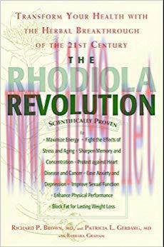 (PDF)The Rhodiola Revolution: Transform Your Health with the Herbal Breakthrough of the 21st Ce...
