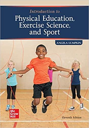 Introduction to Physical Education, Exercise Science, and Sport 11th Edition